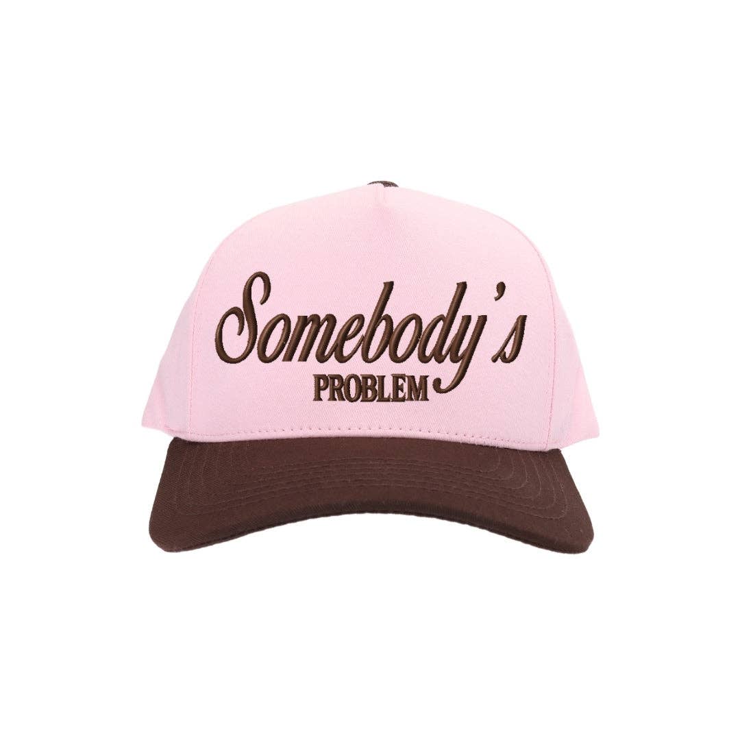 Somebody's Problem Embroidered Trucker Hat