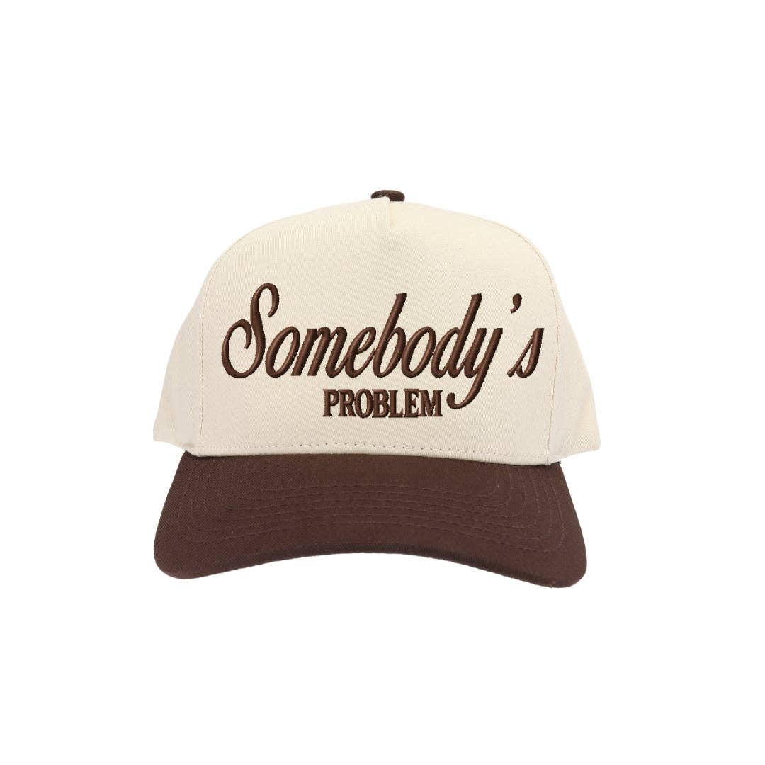 Somebody's Problem Embroidered Trucker Hat