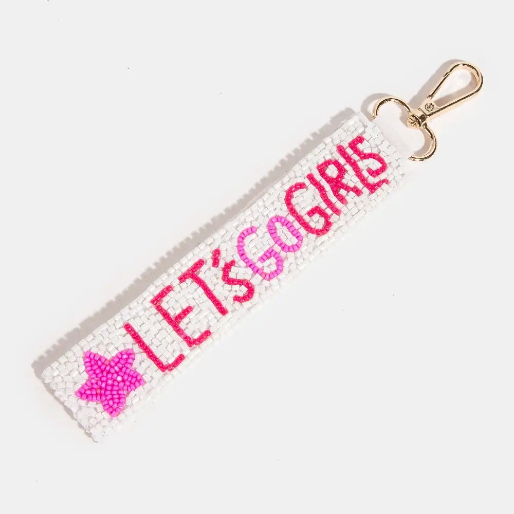 Let's Go Girls Keychain