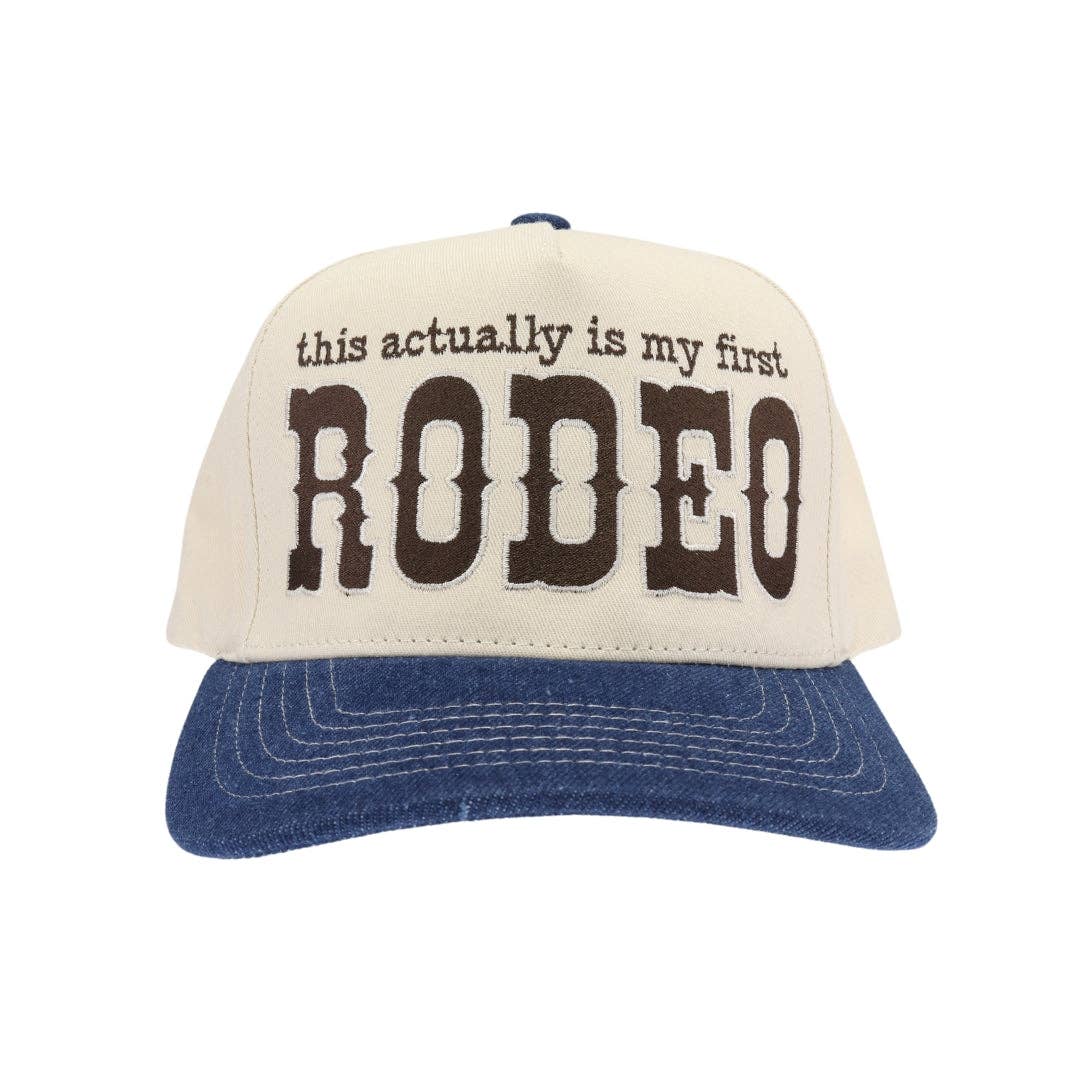 First Rodeo Embroidered Trucker Hat