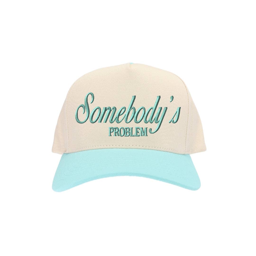 Somebody's Problem Embroidered Trucker Hat