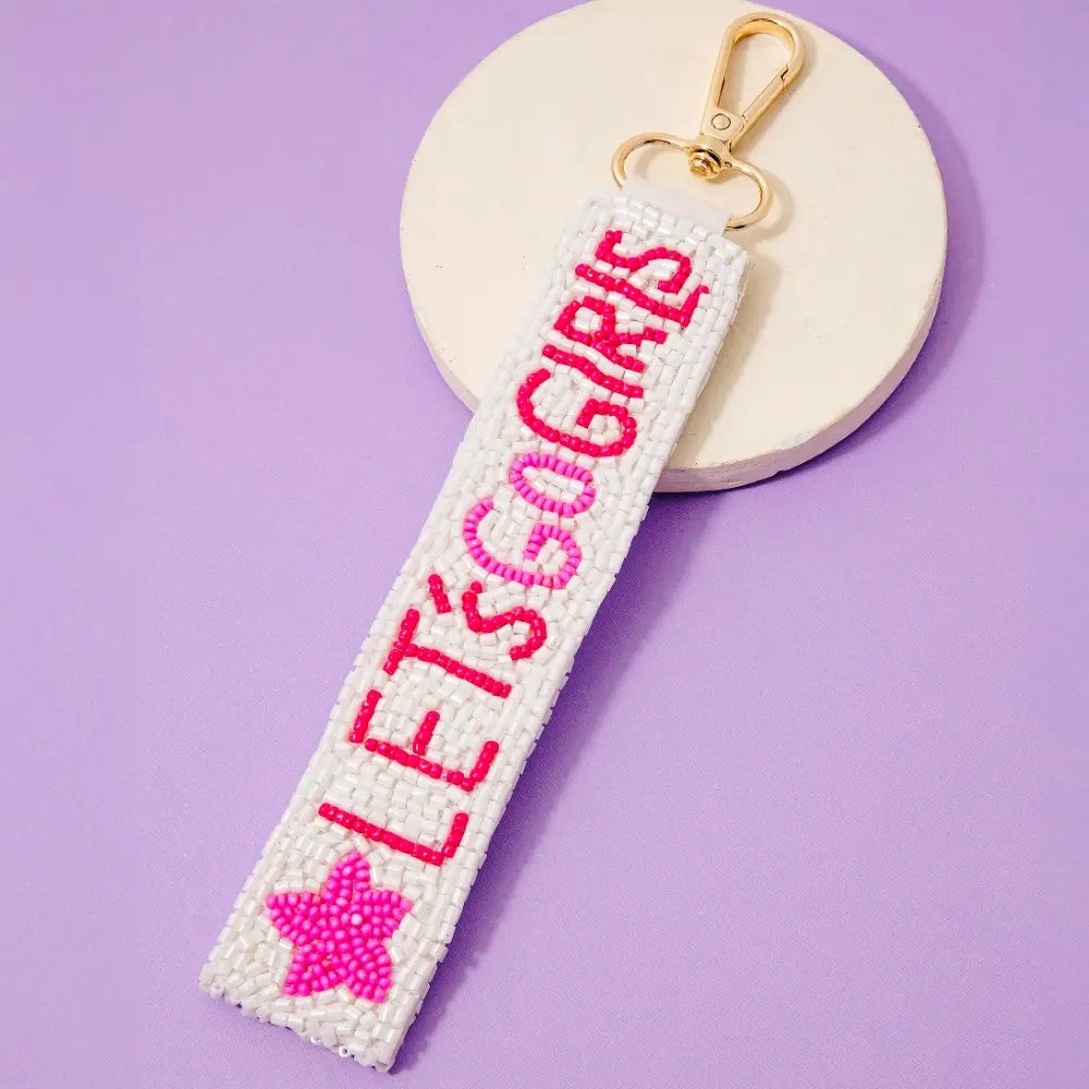 Let's Go Girls Keychain