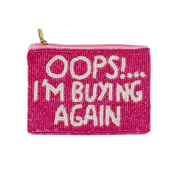 OOPS!... I'm Buying Again Beaded Coin Purse
