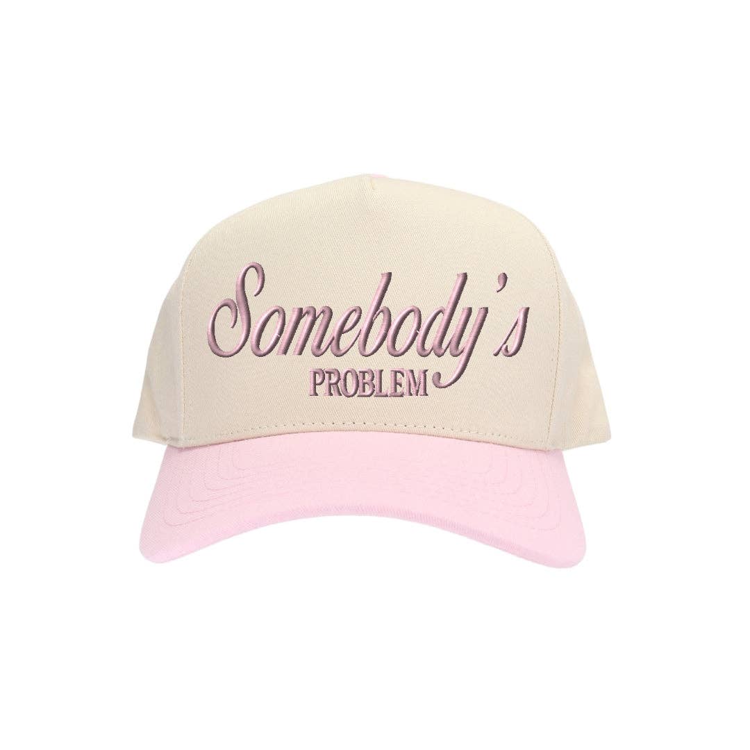 Somebody's Problem Embroidered Trucker Hat