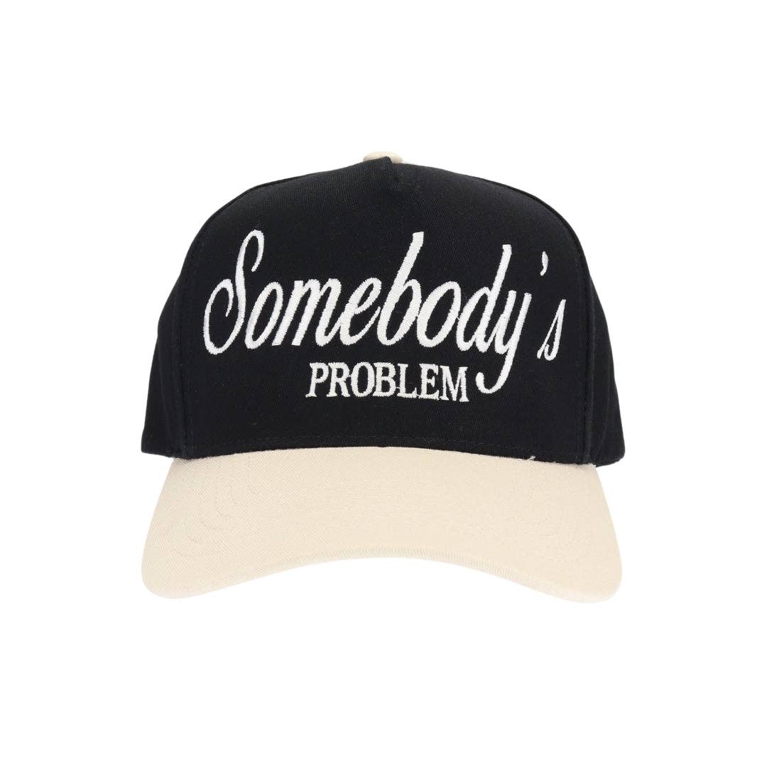 Somebody's Problem Embroidered Trucker Hat