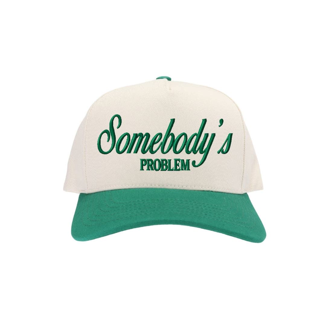 Somebody's Problem Embroidered Trucker Hat